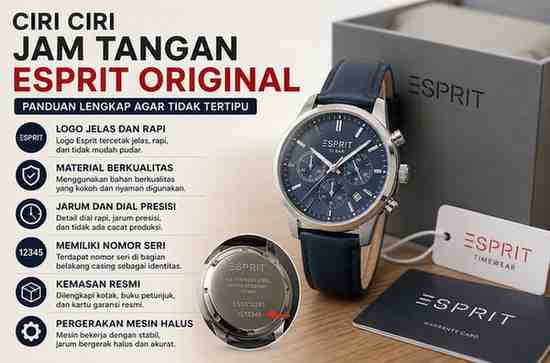Ciri Ciri Jam Tangan Esprit Original yang Wajib Diketahui