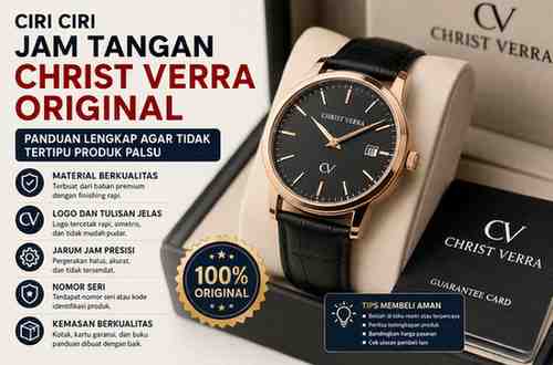 Inilah Ciri-Ciri Jam Tangan Christ Verra Original