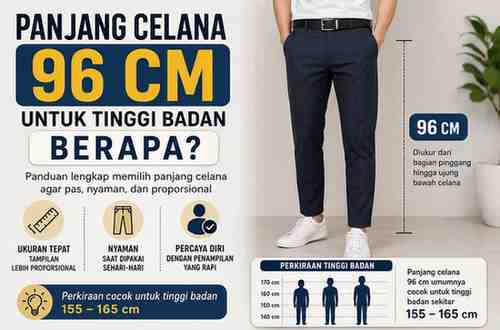 Panjang Celana 96 Cm untuk Tinggi Badan Berapa
