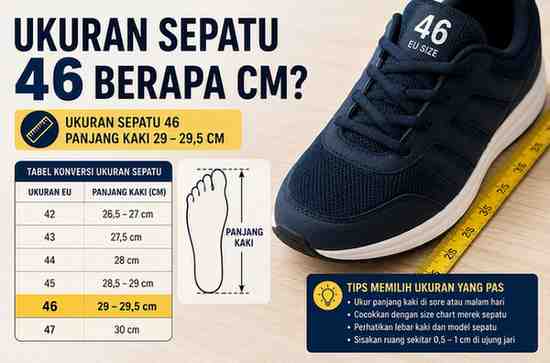 Ukuran Sepatu 46 Berapa Cm